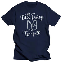 Talk Darcy To Me T-Shirt