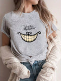 We Are All Mad Here Cheshire Cat Classic T-Shirt