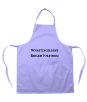 What Excellent Boiled Potatoes! Apron