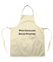 What Excellent Boiled Potatoes! Apron