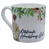 Obstinate, Headstrong Girl! Jane Austen White China Mug