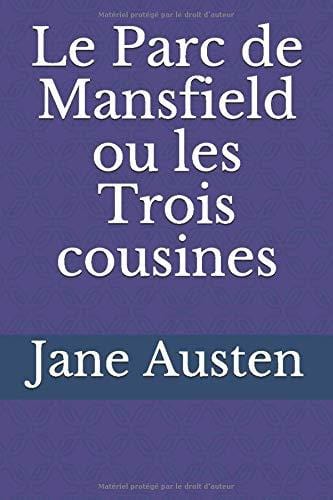 Le Parc de Mansfield ou les Trois cousines - French Edition -  thejaneaustenshop.co.uk