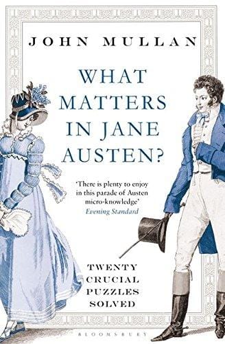 What Matters in Jane Austen?: Twenty Crucial Puzzles Solved -  thejaneaustenshop.co.uk