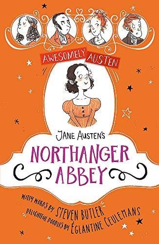 Jane Austen's Northanger Abbey - Awesomely Austen