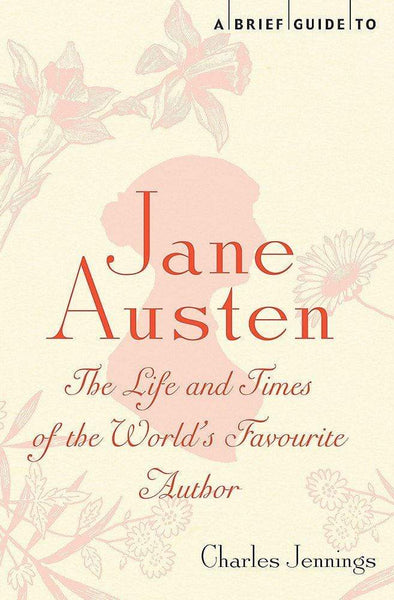 A Brief Guide to Jane Austen Reference Book