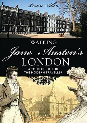 Walking Jane Austen’s London