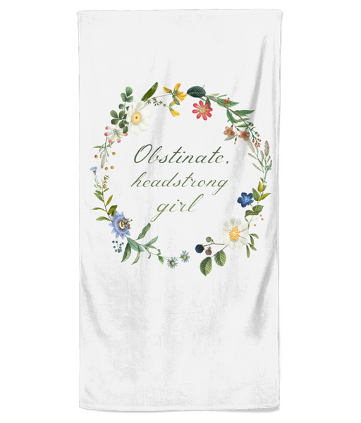 Obstinate Headstrong Girl Beach Towel