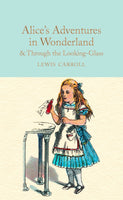 Alice’s Adventures in Wonderland & Through the Looking Glass 