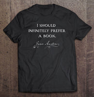 Infinitely Prefer A Book T-Shirt