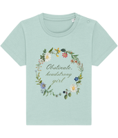 Obstinate Headstrong Girl Floral Baby T-Shirt