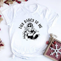 Cool Austen Talk Darcy To Me T-Shirt