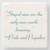 Stupid Men Quote Coaster